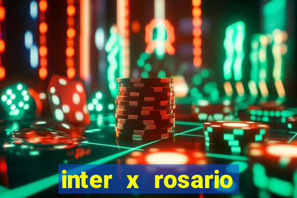 inter x rosario central onde assistir